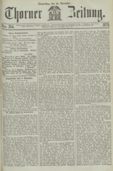 Thorner Zeitung. 1870, Nro. 264 (10 November)