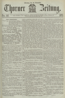 Thorner Zeitung. 1870, Nro. 267 (13 November) + dod.