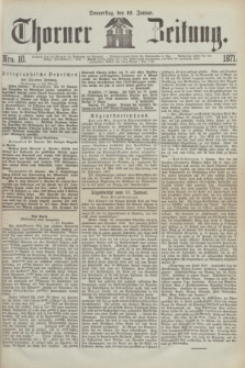 Thorner Zeitung. 1871, Nro. 10 (12 Januar)