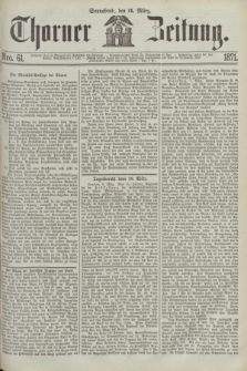 Thorner Zeitung. 1871, Nro. 61 (11 März)