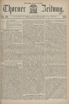 Thorner Zeitung. 1871, Nro. 241 (12 Oktober)