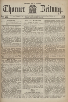 Thorner Zeitung. 1871, Nro. 252 (25 October)