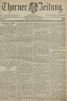 Thorner Zeitung : Gegründet 1760. 1874, Nro. 13 (16 Januar)
