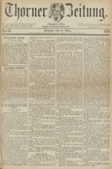 Thorner Zeitung : Gegründet 1760. 1874, Nro. 63 (15 März)