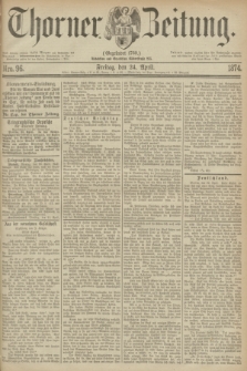 Thorner Zeitung : Gegründet 1760. 1874, Nro. 96 (24 April)