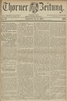 Thorner Zeitung : Gegründet 1760. 1874, Nro. 97 (25 April)