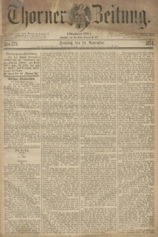 Thorner Zeitung : Gegründet 1760. 1874, Nro. 275 (22 November) + dod.
