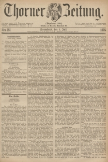 Thorner Zeitung : Gegründet 1760. 1876, Nro. 151 (1 Juli)