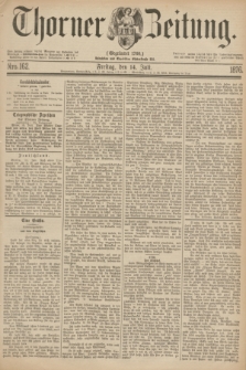 Thorner Zeitung : Gegründet 1760. 1876, Nro. 162 (14 Juli)
