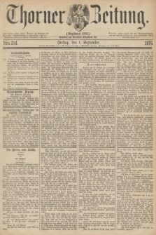 Thorner Zeitung : Gegründet 1760. 1876, Nro. 204 (1 September)