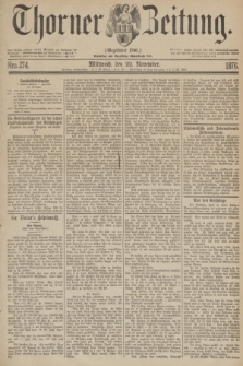 Thorner Zeitung : Gegründet 1760. 1876, Nro. 274 (22 November)