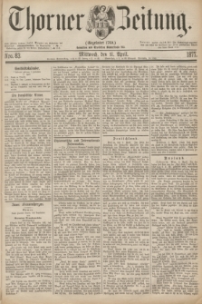 Thorner Zeitung : Gegründet 1760. 1877, Nro. 83 (11 April)