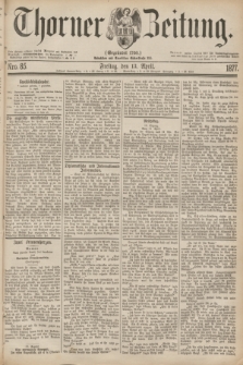 Thorner Zeitung : Gegründet 1760. 1877, Nro. 85 (13 April)