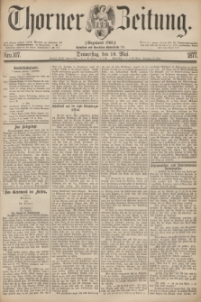 Thorner Zeitung : Gegründet 1760. 1877, Nro. 107 (10 Mai)