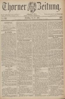 Thorner Zeitung : Gegründet 1760. 1877, Nro. 163 (17 Juli)