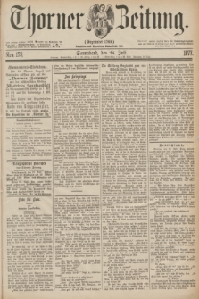 Thorner Zeitung : Gegründet 1760. 1877, Nro. 173 (28 Juli)