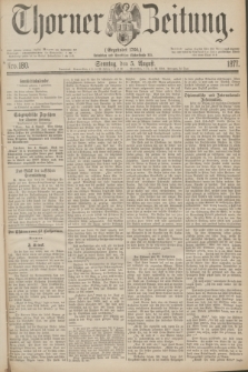 Thorner Zeitung : Gegründet 1760. 1877, Nro. 180 (5 August)