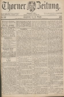 Thorner Zeitung : Gegründet 1760. 1877, Nro. 197 (25 August)