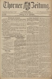 Thorner Zeitung : Gegründet 1760. 1877, Nro. 222 (23 September) + dod.