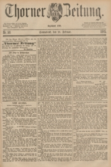 Thorner Zeitung : Begründet 1760. 1885, Nr. 50 (28 Februar)
