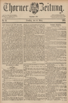 Thorner Zeitung : Begründet 1760. 1885, Nr. 58 (10 März)