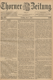 Thorner Zeitung : Begründet 1760. 1896, Nr. 133 (9 Juni)