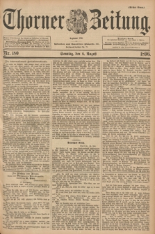 Thorner Zeitung : Begründet 1760. 1896, Nr. 180 (2 August) - Erstes Blatt