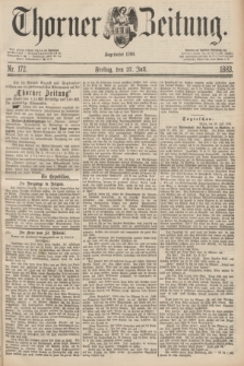 Thorner Zeitung : Begründet 1760. 1883, Nr. 172 (27 Juli)