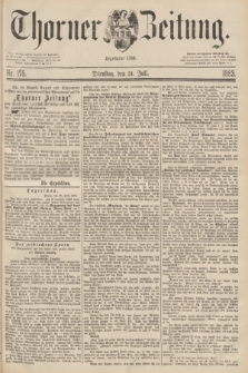 Thorner Zeitung : Begründet 1760. 1883, Nr. 175 (31 Juli)