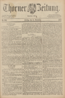 Thorner Zeitung : Begründet 1760. 1883, Nr. 268 (16 November)