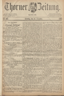 Thorner Zeitung : Begründet 1760. 1883, Nr. 300 (23 December) + dod.