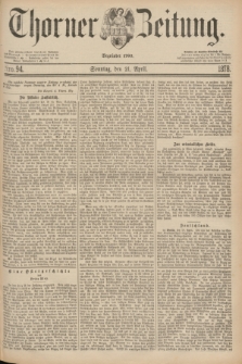 Thorner Zeitung : Begründet 1760. 1878, Nro. 94 (21 April) + dod.