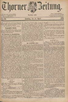 Thorner Zeitung : Begründet 1760. 1878, Nro. 99 (28 April) + dod.