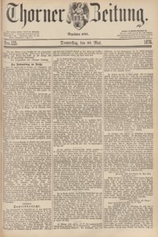 Thorner Zeitung : Begründet 1760. 1878, Nro. 125 (30 Mai)