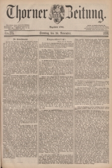 Thorner Zeitung : Begründet 1760. 1878, Nro. 276 (24 November) + dod.