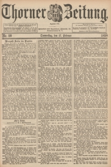 Thorner Zeitung : Begründet 1760. 1898, Nr. 40 (17 Februar)