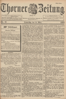 Thorner Zeitung : Begründet 1760. 1898, Nr. 70 (24 März) - Erstes Blatt