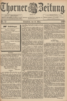 Thorner Zeitung : Begründet 1760. 1898, Nr. 72 (26 März) + dod.