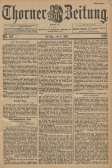 Thorner Zeitung : Begründet 1760. 1898, Nr. 157 (8 Juli) - Erstes Blatt