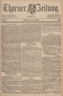 Thorner Zeitung : Begründet 1760. 1887, Nr. 13 (16 Januar)