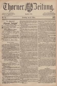 Thorner Zeitung : Begründet 1760. 1887, Nr. 73 (27 März) + dod.