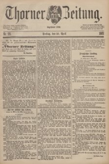Thorner Zeitung : Begründet 1760. 1887, Nr. 99 (29 April)