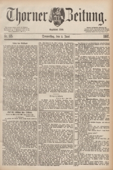 Thorner Zeitung : Begründet 1760. 1887, Nr. 125 (2 Juni)