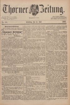 Thorner Zeitung : Begründet 1760. 1889, Nr. 168 (21 Juli)