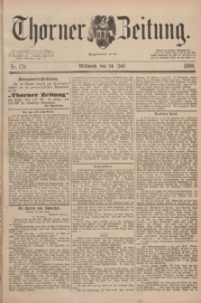 Thorner Zeitung : Begründet 1760. 1889, Nr. 170 (24 Juli)