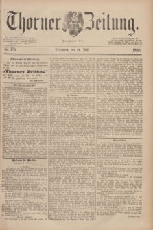Thorner Zeitung : Begründet 1760. 1889, Nr. 176 (31 Juli)