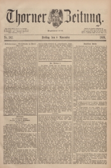Thorner Zeitung : Begründet 1760. 1889, Nr. 262 (8 November)