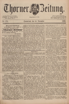 Thorner Zeitung : Begründet 1760. 1889, Nr. 275 (23 November)