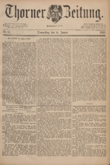 Thorner Zeitung : Begründet 1760. 1890, Nr. 13 (16 Januar)