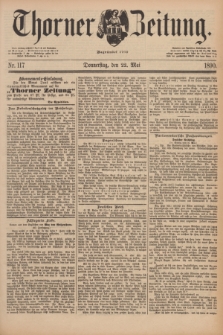 Thorner Zeitung : Begründet 1760. 1890, Nr. 117 (22 Mai)